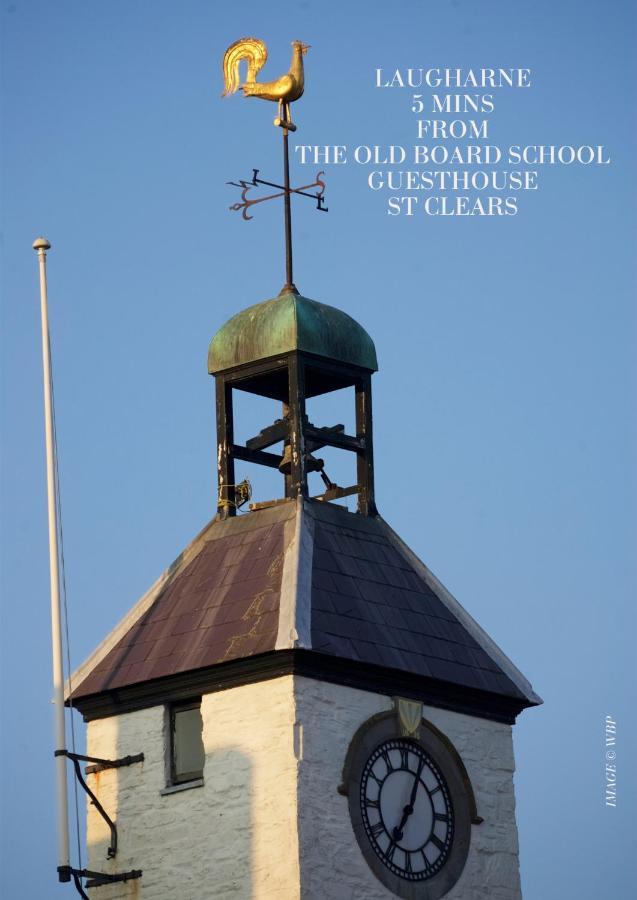 The Old Board School Guest House St Clears Dış mekan fotoğraf